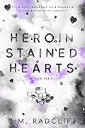 Heroin Stained Hearts