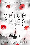 Opium Skies