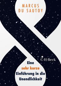 Eine sehr kurze Einführung in die Unendlichkeit