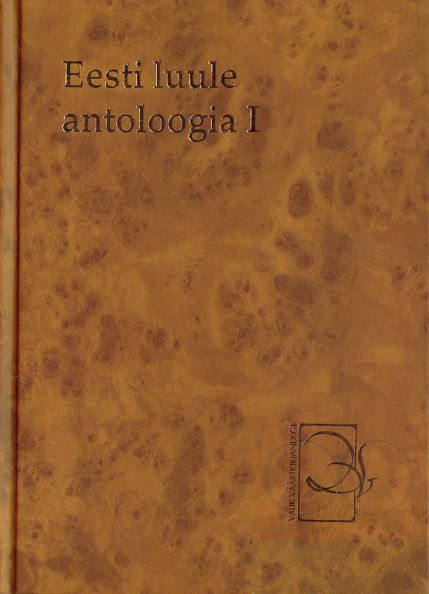 Eesti luule antoloogia I