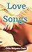 Love Songs by Celia Helgueta Cosío