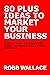 80 plus ideas to market you...