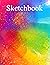 Sketchbook For Kids 9-12: S...