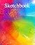 Sketchbook For Kids 9-12 by Laura Ray