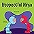 Respectful Ninja by Mary Nhin