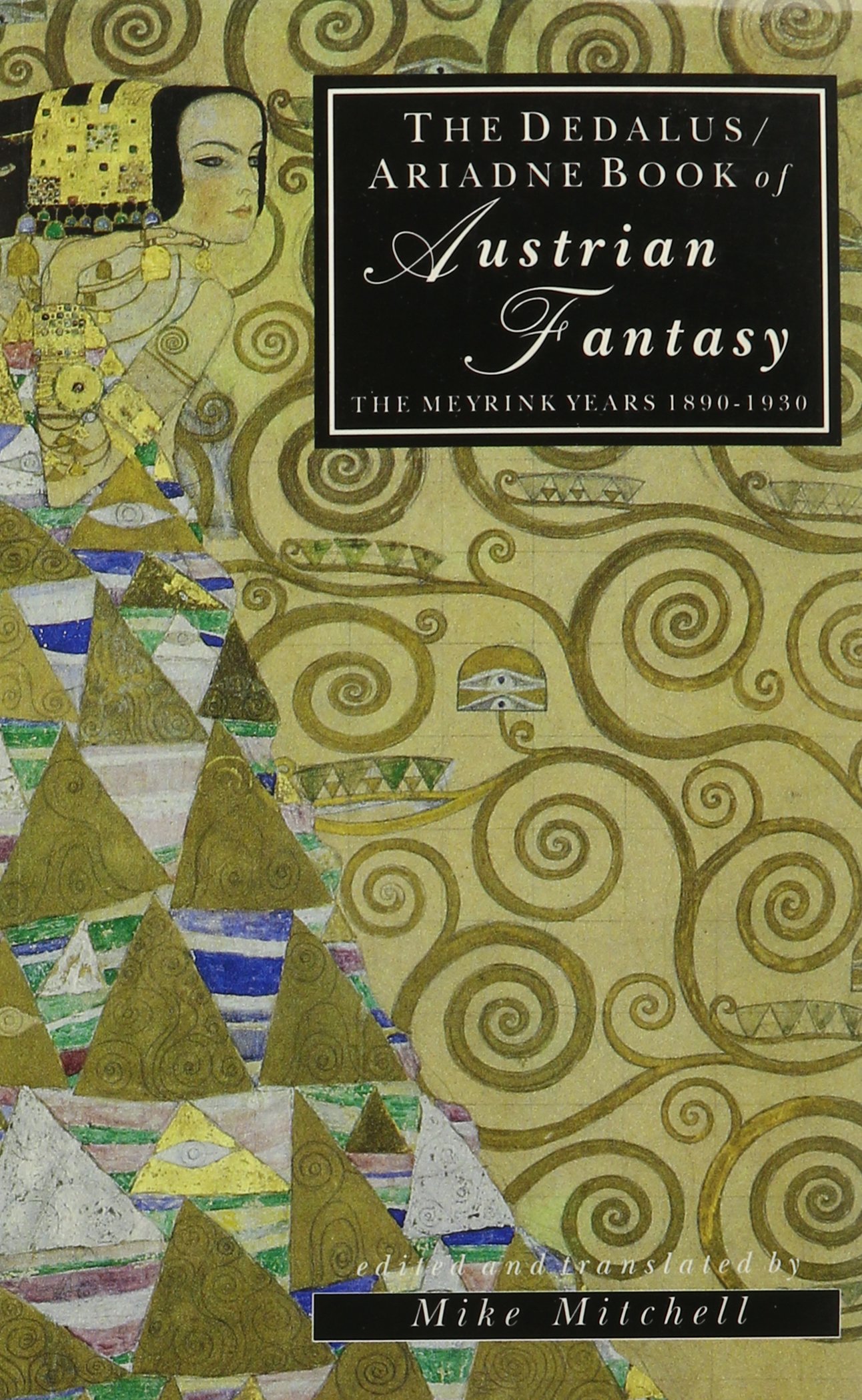 The Dedalus / Ariadne Book of Austrian Fantasy: The Meyrink Years, 1890-1930 (Paperback)