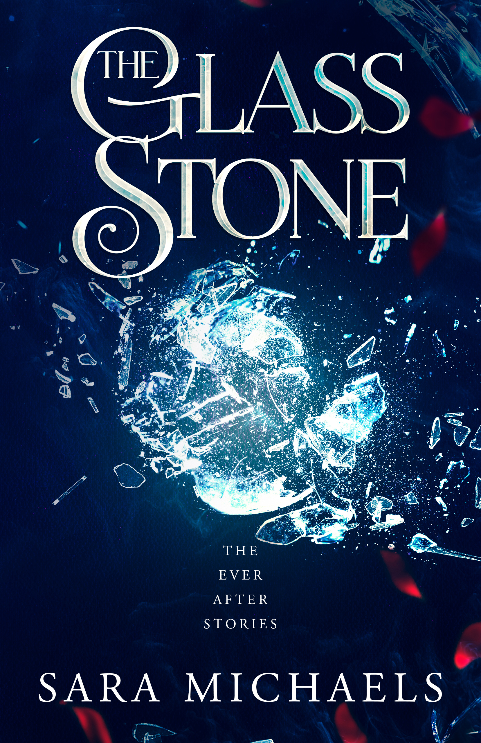 The Glass Stone (The Jeweled Fairytale Retellings)