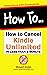 Cancel Kindle Unlimited Mem...
