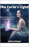 The Curse's Light by Joharra Harper