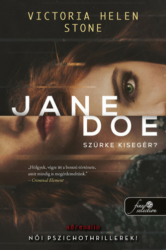 Jane Doe szürke kisegér? (Jane Doe, #1)