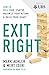 Exit Right: How to Sell Your Startup, Maximize Your Return and Build Your Legacy