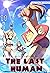 The Last Human 11 by Amazing Works