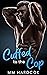 Cuffed to the Cop by M.M. Hardcok