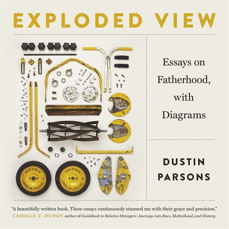 Exploded View: Essays on Fatherhood, with Diagrams (Crux: The Georgia Series in Literary Nonfiction Ser.)