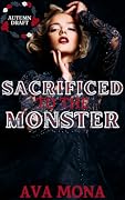 Sacrificed to the Monster