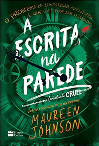 A Escrita na Parede (Cordialmente Cruel #3)