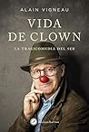 Vida de clown: La...