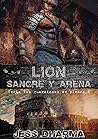 Lion: Sangre y arena (Los guardianes de piedra #6)