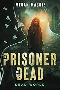 The Prisoner of the Dead