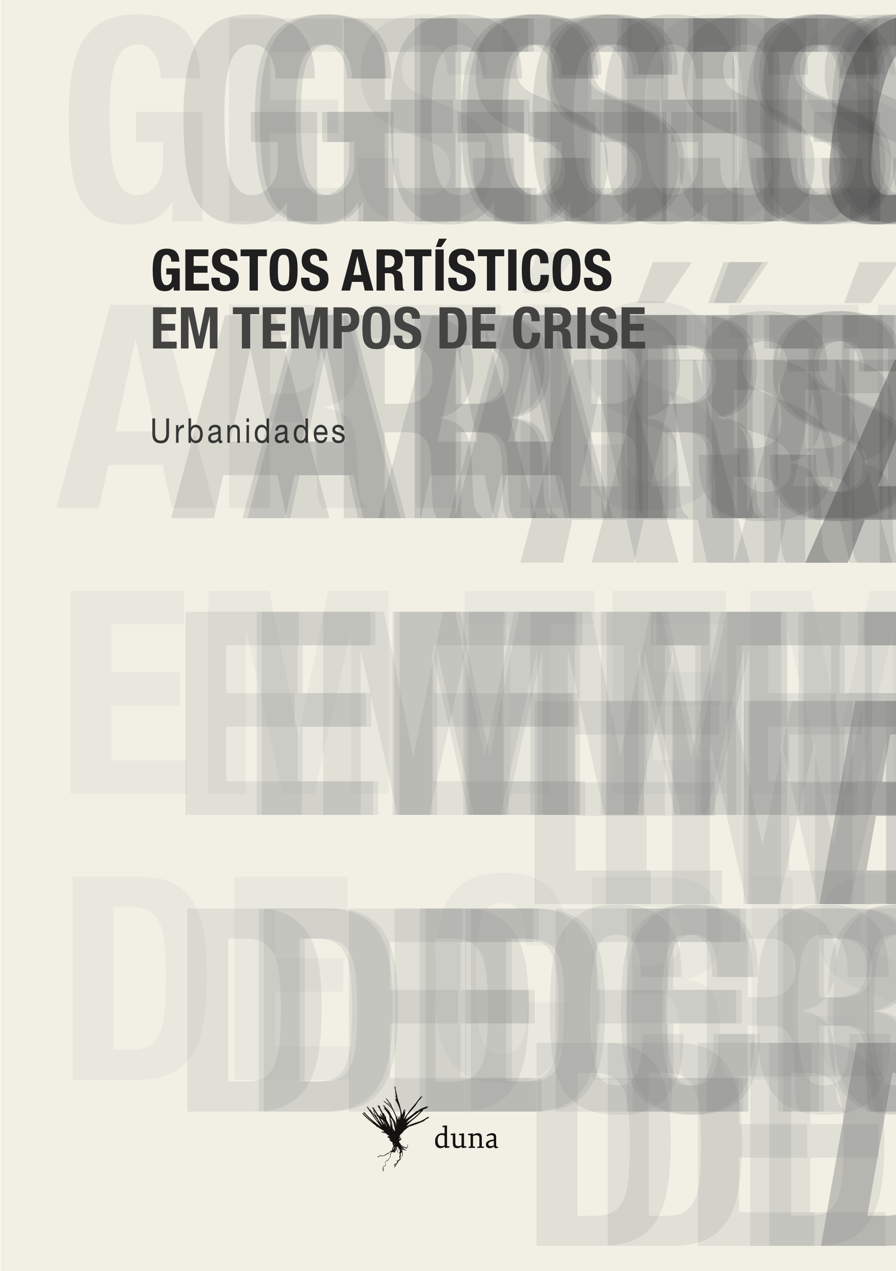 Gestos artísticos em tempos de crise