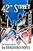 42nd Street: The Original N...