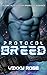 Protocol Breed: A Dark Sci-Fi Alien Breeding Romance (Breeding Room Book 1)