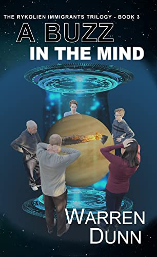 A Buzz in the Mind (Rykolien Immigrants Trilogy, #3; Rykolien Immigrants Saga, #3)