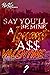 Say You'll be Mine: A Ignan...