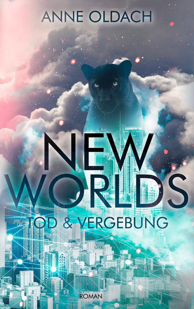 New Worlds: Tod und Vergebung (New Worlds #2)