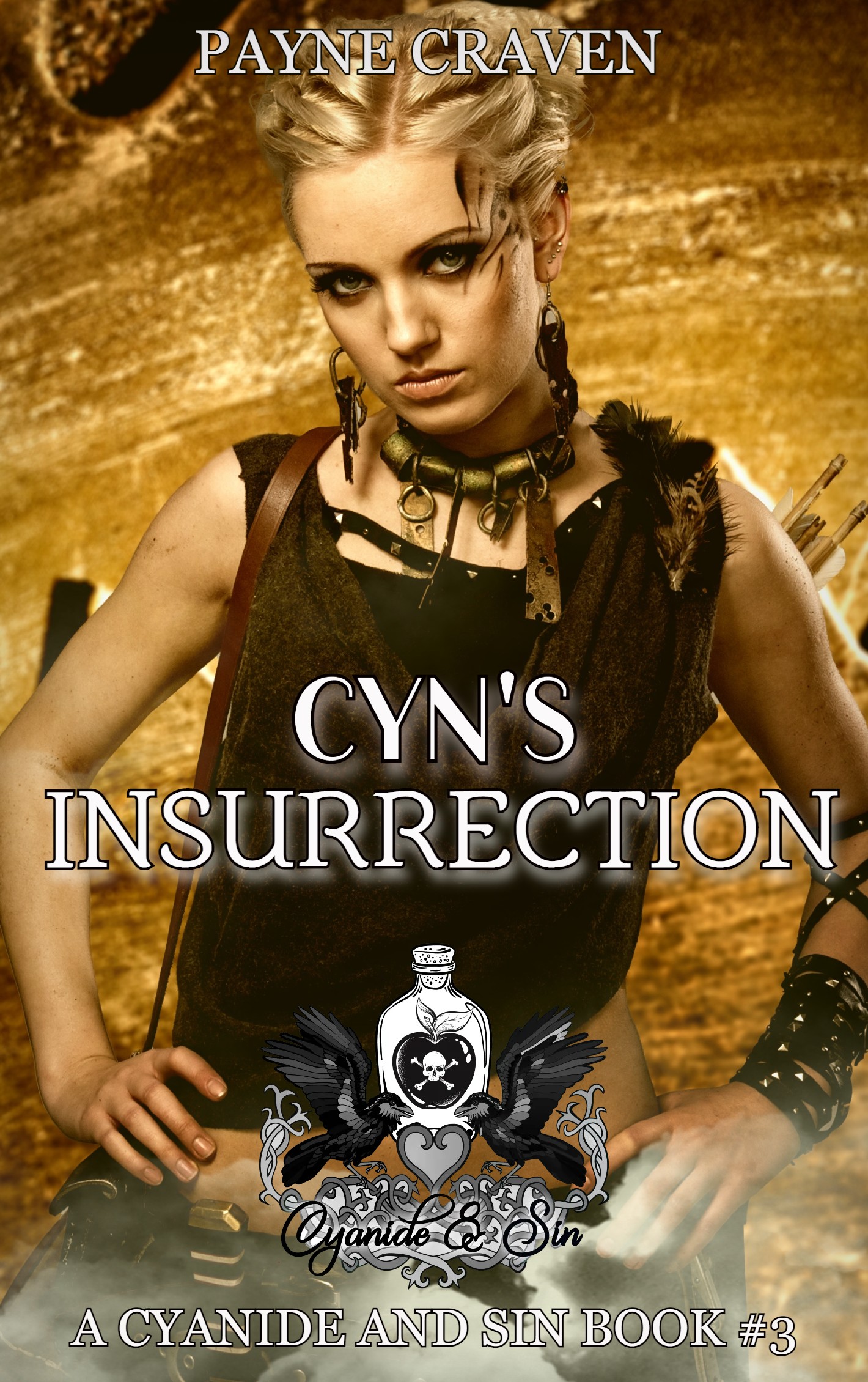 Cyn's Insurrection (cyanide and sin, #3)