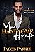 Mr. Handsome Hunk (The Manh...