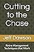 Cutting to the Chase: Retro...