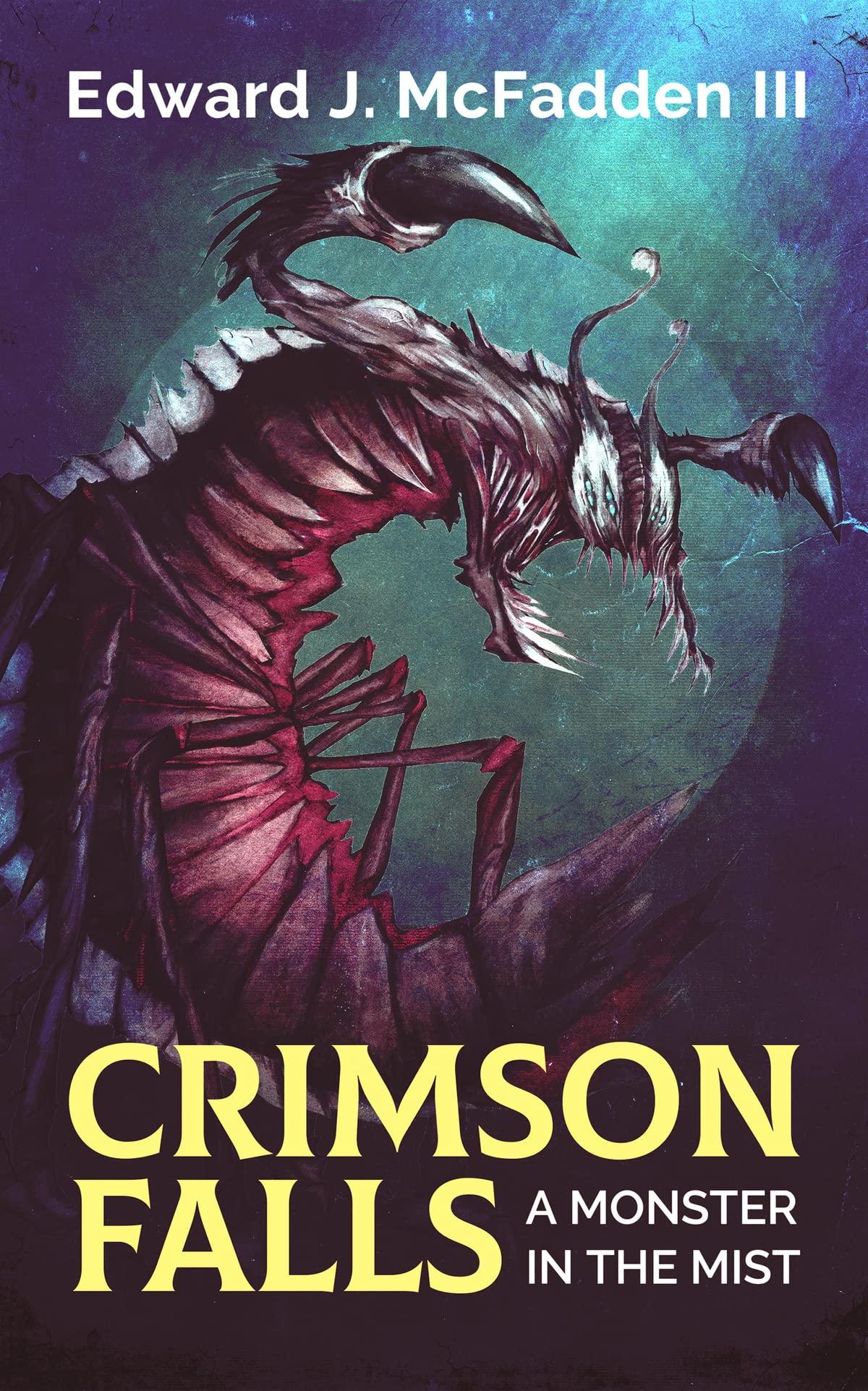 Crimson Falls: A Monster In The Mist (Kindle Edition)