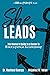 She Leads: The Women's Guide to a Career in Educational Leadership