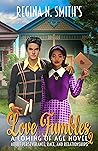 Love Fumbles 2: A Coming of Age Novel about Perseverance, Race, and Relationships