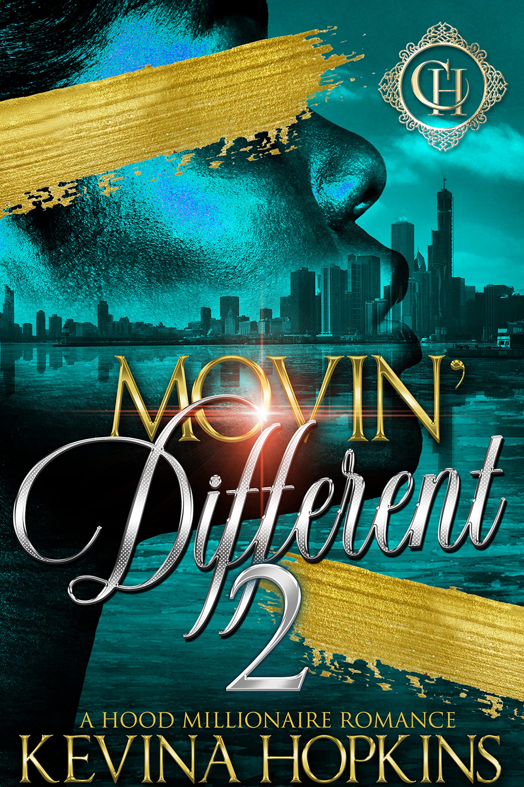 Movin' Different 2: A Hood Millionaire Romance (Movin' Different: A Hood Millionaire Romance)