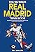 The Ultimate Real Madrid Trivia Book: A Collection of Amazing Trivia Quizzes and Fun Facts for Die-Hard Los Blancos Fans!
