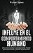 Influye En El Comportamiento Humano by Victor Sykes