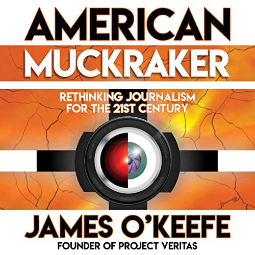 American Muckraker: Rethinking Journalism for the 21st Century