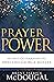 Prayer Power: 40 Days of Learning to Pray Like George Müller