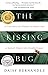The Kissing Bug