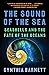 The Sound of the Sea: Seashells and the Fate of the Oceans