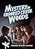 Mystery in Crooked Creek Wo...