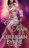 The Earl on the Train by Kerrigan Byrne