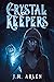 The Crystal Keepers