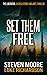 Set Them Free (The Liberator #2)