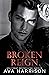 Broken Reign
