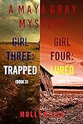 Girl Three: Trapped / Girl Four: Lured