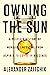Owning the Sun: A People's History of Monopoly Medicine from Aspirin to COVID-19 Vaccines