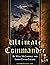 Ultimate Commander by Will McCardell